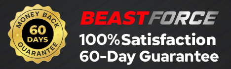 Beast Force Money Back Gurantee